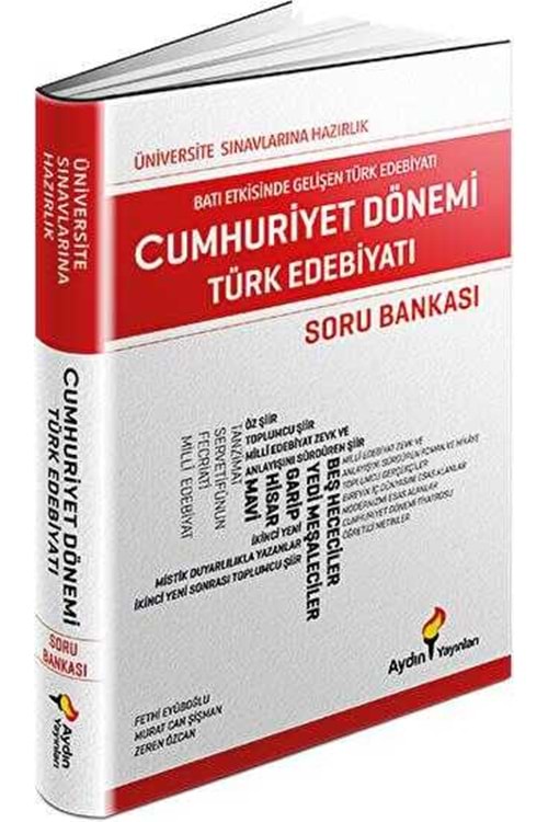 AYDIN ÜNİVERSİTEYE HAZIRLIK CUMHURİYET EDEBİYATI SORU BANKASI (KAMPANYALI ÜRÜN)