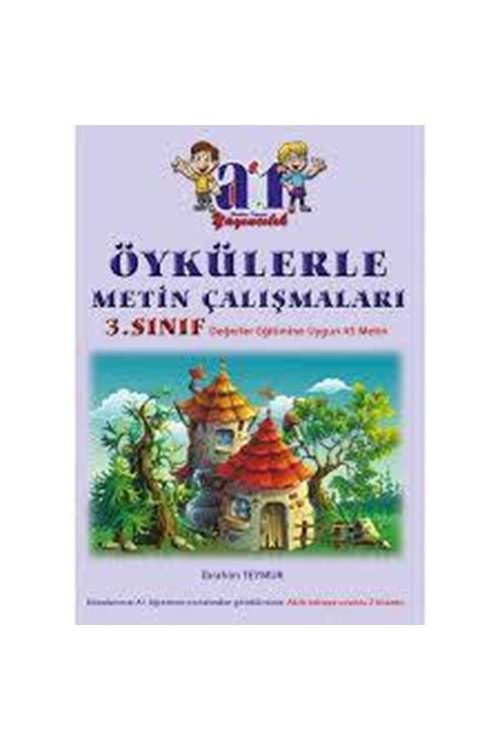 A1 3.SINIF ÖYKÜLERLE METİN ÇALIŞMALARI