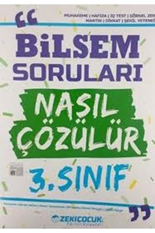 ZEKİ ÇOCUK 3.SINIF BİLSEM SORULARI NASIL ÇÖZÜLÜR