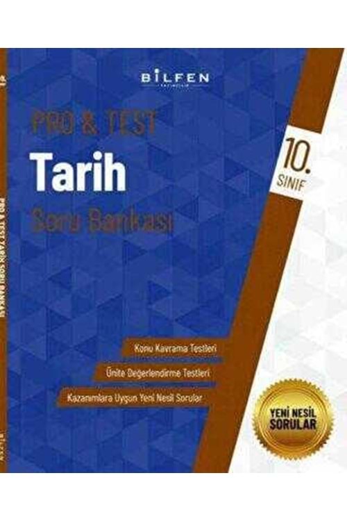 BİLFEN 10.SINIF PRO&TEST TARİH SORU BANKASI