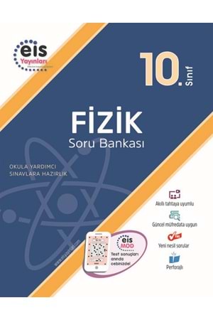 EİS 10.Sınıf - Soru Bankası - Fizik