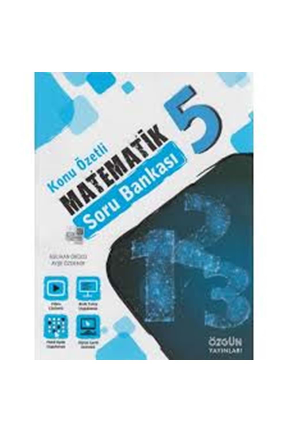 ÖZGÜN 5.SINIF MATEMATİK KONU ÖZETLİ SORU BANKASI 2023-2024