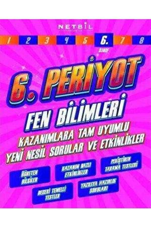 NETBİL 6.SINIF FEN BİLİMLERİ PERİYOT
