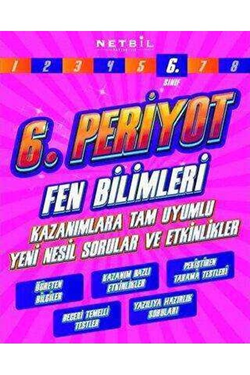 NETBİL 6.SINIF FEN BİLİMLERİ PERİYOT