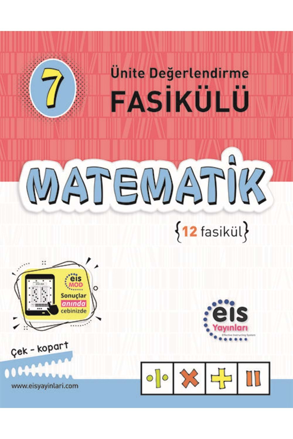 EIS 7.SINIF - ÜNİTE DEĞERLENDİRME FASİKÜLÜ (1-12) - MATEMATİK