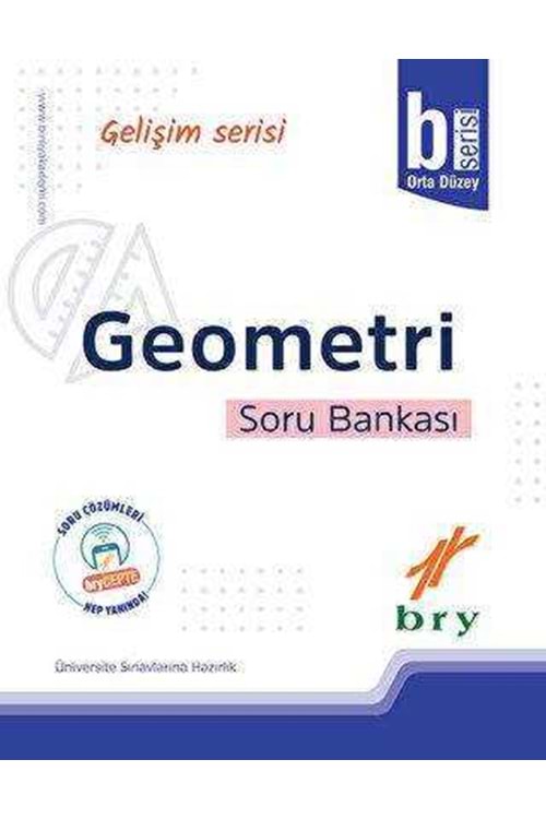 BRY GELİŞİM SERİSİ - GEOMETRİ - SORU BANKASI - B