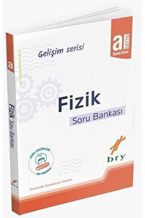 BRY GELİŞİM SERİSİ - FİZİK - SORU BANKASI - A