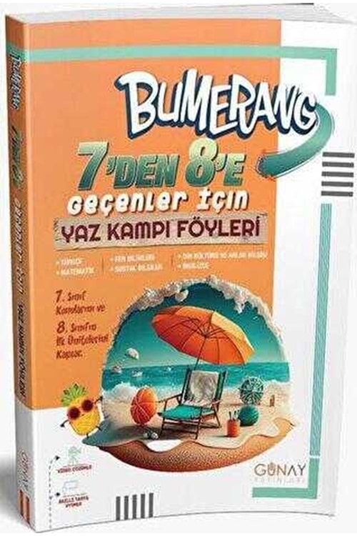 GÜNAY 7'DEN 8'E GEÇENLER İÇİN BUMERANG YAZ KAMPI FÖYLERİ