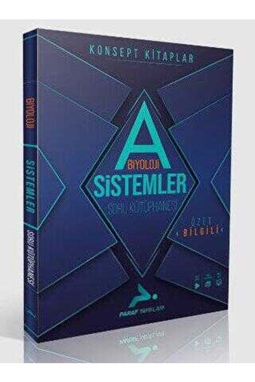 PARAF ÖZET BİLGİLİ BİYOLOJİ SİSTEMLER SORU KÜTÜPHA