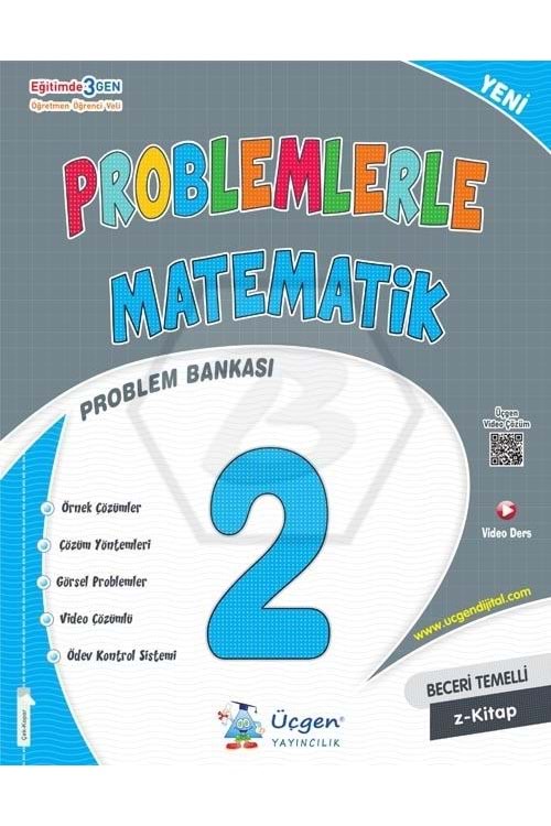 ÜÇGEN 2.SINIF - PROBLEMLERLE MATEMATİK - 2024