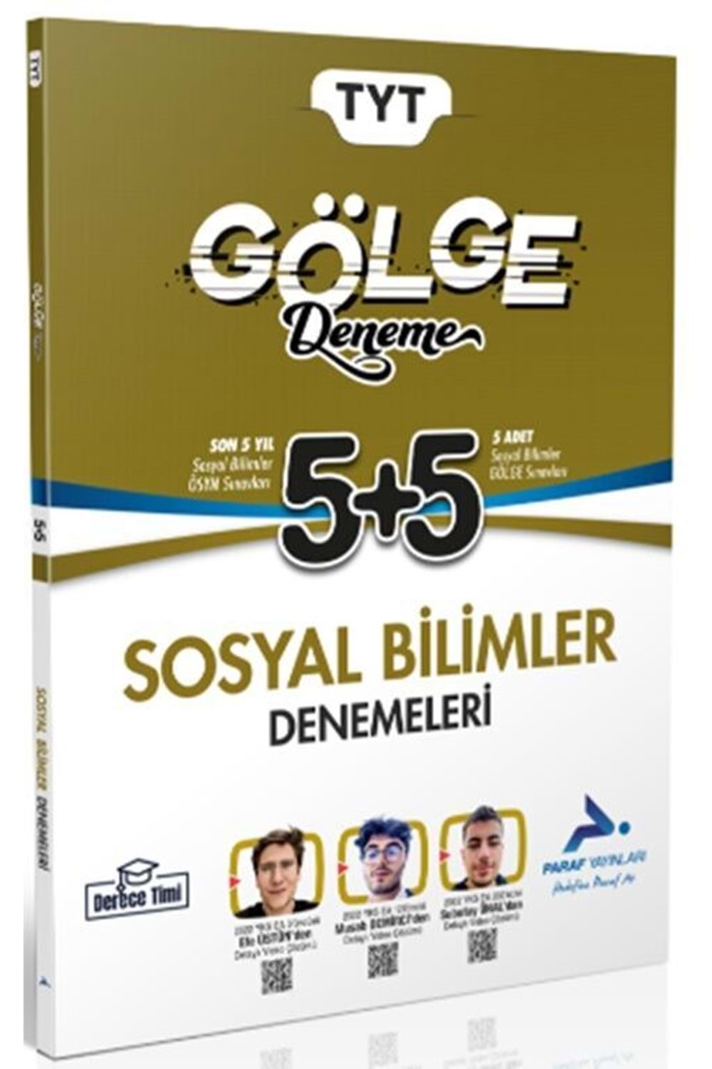 PARAF DERECE TİMİ TYT SOSYAL BİL.GÖLGE DENEME 5+5