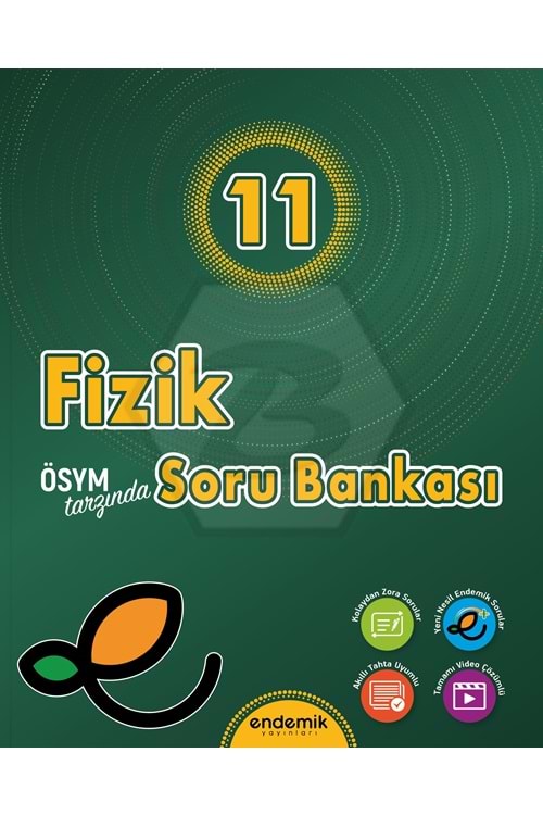 ENDEMİK 11.SINIF FİZİK SORU BANKASI - 2024
