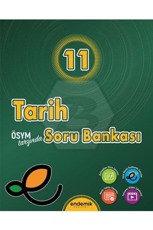 ENDEMİK 11.SINIF TARİH SORU BANKASI - 2024
