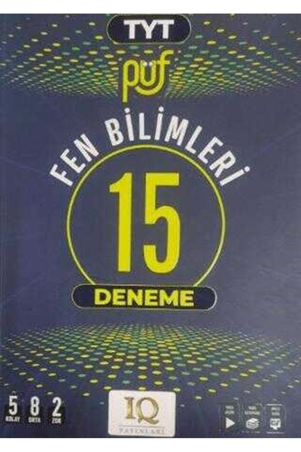 IQ PÜF TYT FEN BİLİMLERİ 15 BRANŞ DENEMESİ